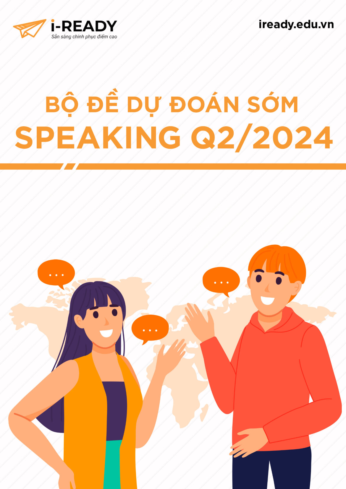 Bộ đề dự đoán IELTS Speaking Forecast Q2/2024